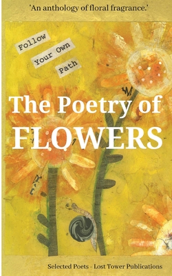 The Poetry of Flowers - Reed, P J