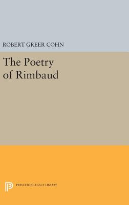 The Poetry of Rimbaud - Cohn, Robert Greer