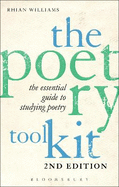 The Poetry Toolkit: The Essential Guide to Studying Poetry: 2nd Edition