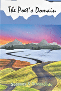 The Poet's Domain, Vol.33: Seasons & Crossroads