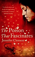 The Poison That Fascinates