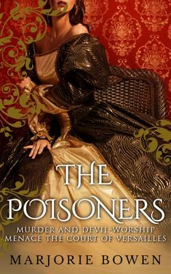 The Poisoners - Bowen, Marjorie