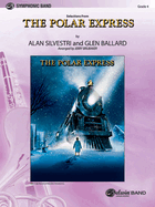 The Polar Express, Concert Suite from: Featuring: Believe / The Polar Express / When Christmas Comes to Town / Spirit of the Season, Conductor Score & Parts