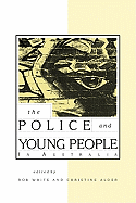 The Police and Young People in Australia