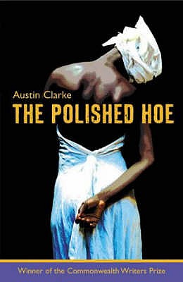 The Polished Hoe - Clarke, Austin