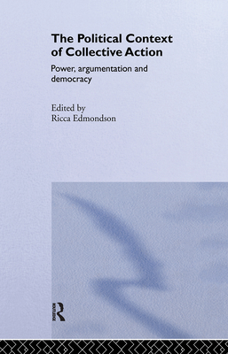 The Political Context of Collective Action - Edmondson, Ricca (Editor)