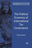 The Political Economy of International Tax Governance