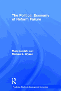 The Political Economy of Reform Failure