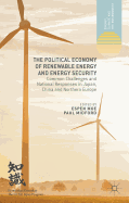 The Political Economy of Renewable Energy and Energy Security: Common Challenges and National Responses in Japan, China and Northern Europe