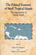 The Political Economy of Small Tropical Islands: The Importance of Being Small