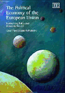 The Political Economy of the European Union: Institutions, Policy, and Economic Growth