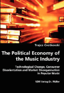 The Political Economy of the Music Industry