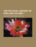 The Political History of England Volume 1