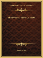 The Political Spirit of Islam