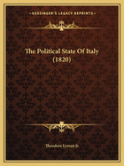 The Political State Of Italy (1820)