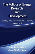 The Politics of Energy Research and Development: Energy Policy Studies