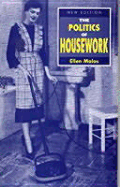 The Politics of Housework - Malos, Ellen, Ms.