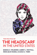 The Politics of the Headscarf in the United States