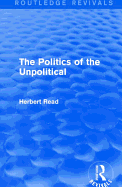 The Politics of the Unpolitical