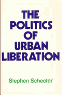 The Politics of Urban Liberation