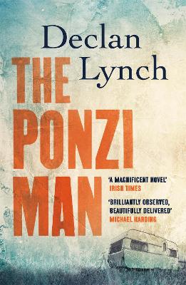The Ponzi Man - Lynch, Declan