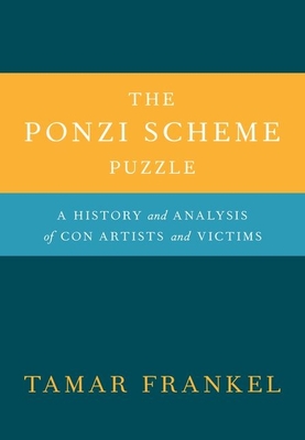 The Ponzi Scheme Puzzle - Frankel, Tamar
