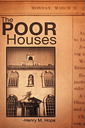 The Poor Houses