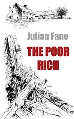 The Poor Rich - Fane, Julian