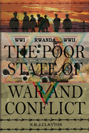 The Poor State of War and Conflict
