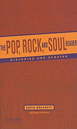 The Pop, Rock, and Soul Reader: Histories and Debates