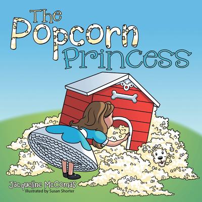 The Popcorn Princess - McComas, Jacqueline