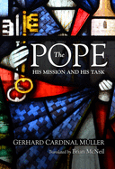 The Pope: His Mission and Task