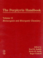 The Porphyrin Handbook, Volumes 11-20 - Kadish, K M, and Guilard, Roger (Editor), and Kadish, Karl M (Editor)