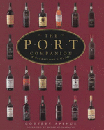 The Port Companion: A Connoisseur's Guide