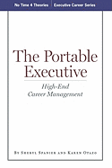 The Portable Executive: High-End Career Management