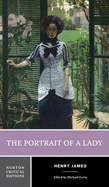 The Portrait of a Lady: A Norton Critical Edition