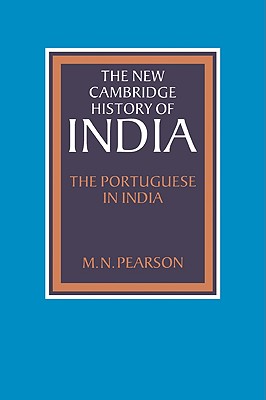 The Portuguese in India - Pearson, M. N.