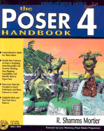 The Poser 4 Handbook - Mortier, Shamms, PH.D., and Mortier, R Shamms