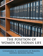 The position of women in Indian life