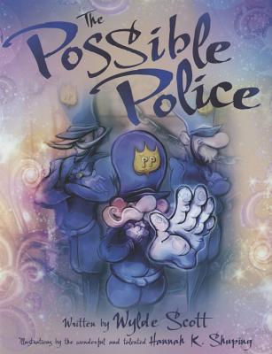 The Possible Police - Scott, Wylde