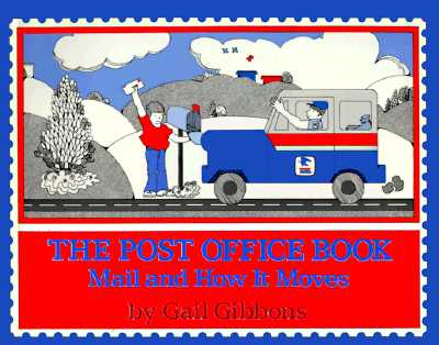 The Post Office Book: Mail and How It Moves - 