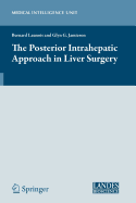 The Posterior Intrahepatic Approach in Liver Surgery