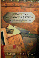 The Potato in Clancy's Attic: Ancestral Sketches