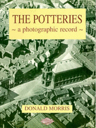 The Potteries: A Photographic Record