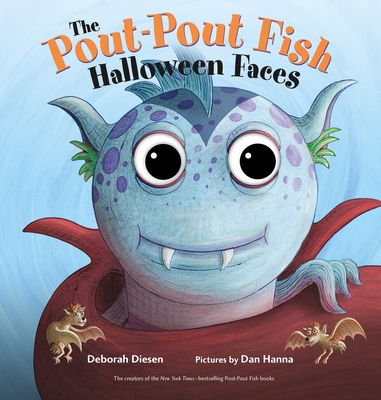 The Pout-Pout Fish Halloween Faces - Diesen, Deborah