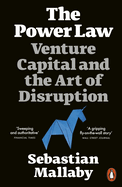 The Power Law: Venture Capital and the Art of Disruption