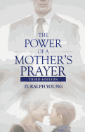 The Power of a Mother's Prayer