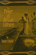 The Power of African Cultures