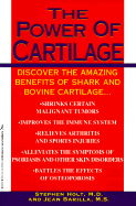 The Power of Cartilage - Holt, Stephen S, and Barilla, Jean, and Taylor, Thomas V, M.D. (Foreword by)