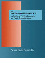 The Power of Communication: Professional Writing Strategies for Public Administrators